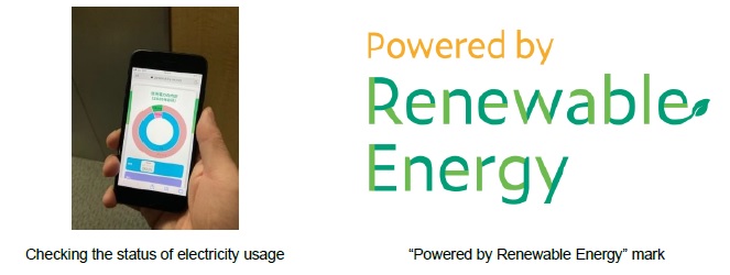 [image](left)Checking the status of electricity usage、(right)"Powered by Renewable Energy" mark 